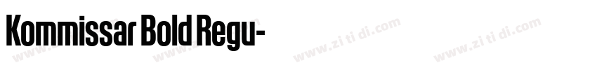 Kommissar Bold Regu字体转换 Kommissar Bold Regu字体转换
